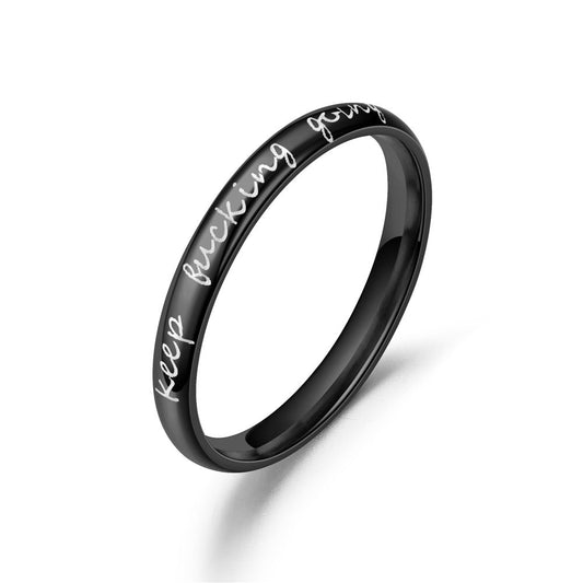 Stainless Steel Stackable Keep Fucking Going Inspirational Graduation Hand Ring